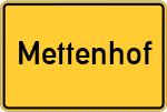 Place name sign Mettenhof
