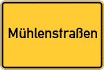 Place name sign Mühlenstraßen