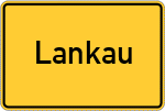 Place name sign Lankau
