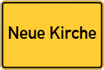Place name sign Neue Kirche