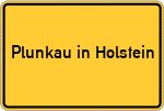 Place name sign Plunkau in Holstein