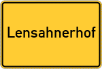 Place name sign Lensahnerhof