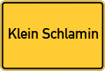 Place name sign Klein Schlamin