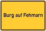 Place name sign Burg auf Fehmarn