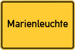 Place name sign Marienleuchte