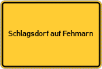 Place name sign Schlagsdorf auf Fehmarn
