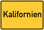 Place name sign Kalifornien, Holstein
