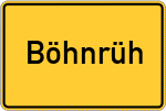 Place name sign Böhnrüh