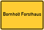 Place name sign Bornholt Forsthaus
