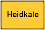Place name sign Heidkate