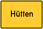 Place name sign Hütten