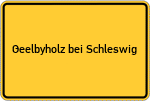Place name sign Geelbyholz bei Schleswig