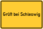 Place name sign Grüft bei Schleswig