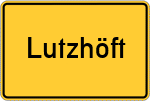 Place name sign Lutzhöft, Kreis Flensburg