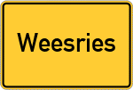 Place name sign Weesries