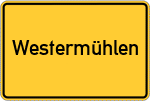 Place name sign Westermühlen