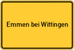 Place name sign Emmen bei Wittingen, Niedersachsen