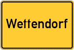 Place name sign Wettendorf