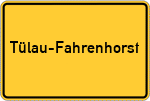 Place name sign Tülau-Fahrenhorst