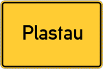 Place name sign Plastau