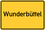 Place name sign Wunderbüttel