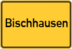 Place name sign Bischhausen, Kreis Göttingen