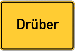 Place name sign Drüber