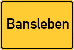 Place name sign Bansleben