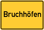 Place name sign Bruchhöfen