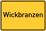Place name sign Wickbranzen