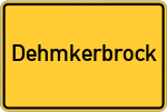 Place name sign Dehmkerbrock
