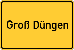Place name sign Groß Düngen
