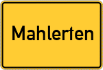 Place name sign Mahlerten