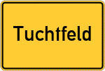 Place name sign Tuchtfeld