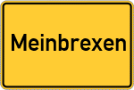 Place name sign Meinbrexen