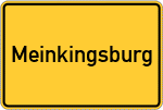 Place name sign Meinkingsburg