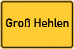 Place name sign Groß Hehlen