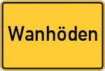 Place name sign Wanhöden, Kreis Wesermünde