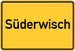 Place name sign Süderwisch, Niederelbe