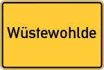 Place name sign Wüstewohlde, Kreis Wesermünde