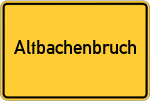 Place name sign Altbachenbruch, Niederelbe