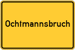Place name sign Ochtmannsbruch, Nordheide