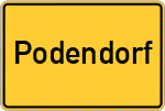 Place name sign Podendorf