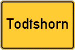 Place name sign Todtshorn