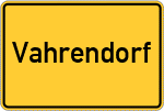 Place name sign Vahrendorf, Siedlung