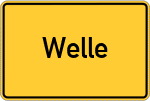 Place name sign Welle
