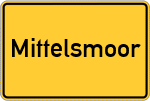 Place name sign Mittelsmoor