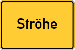 Place name sign Ströhe