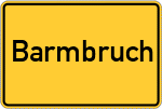Place name sign Barmbruch, Siedlung