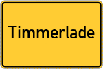 Place name sign Timmerlade, Kreis Stade